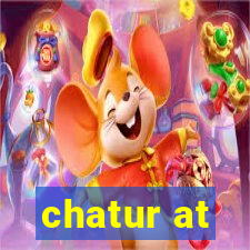 chatur at